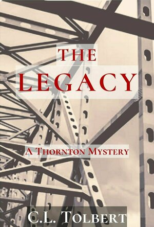 The Legacy (A Thornton Mystery #4)