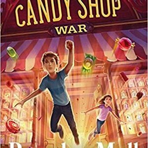 The Candy Shop War (The Candy Shop War, #1)