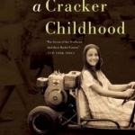 Ecology of a Cracker Childhood