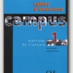 Campus - Niveau 1 - Cahier d&#039;exercices