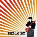 Redneck Jazz Explosion, Vol. 1 by Danny Gatton