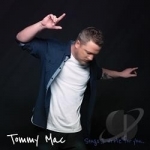 Songs I Wrote for You by Tommy Mac