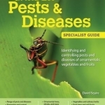 Home Gardener&#039;s Pests and Diseases