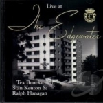 Live at Edgewater by Tex Beneke