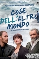 Cose Dell&#039;altro Mondo (2011)