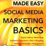 Social Media Marketing: Expert Advice, Made Easy