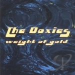 Weight of Gold by The Doxies