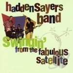 Swingin&#039; from the Fabulous Satellite by Hadden Sayers
