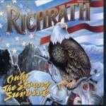 Only the Strong Survive by Richrath