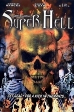 Super Hell (2005)