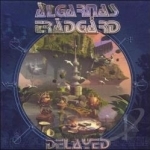 Delayed by Algarnas Tradgard