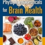 Phytopharmaceuticals for Brain Health