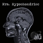 Mrs. Hypochondriac by alu