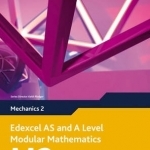 Edexcel AS and A Level Modular Mathematics Mechanics 2 M2