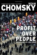 Profit Over People: Neoliberalism &amp; Global Order