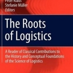 The Roots of Logistics