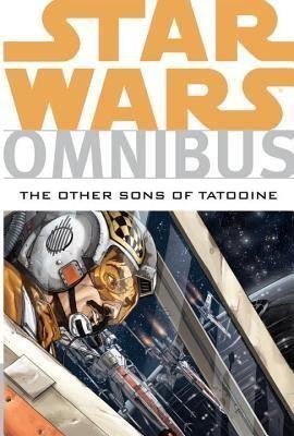 Star Wars Omnibus: The Other Sons of Tatooine