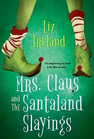 Mrs. Claus and the Santaland Slayings