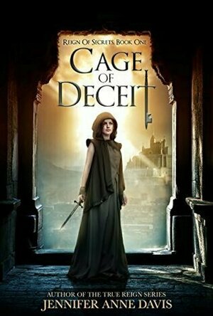 Cage of Deceit (Reign of Secrets #1)