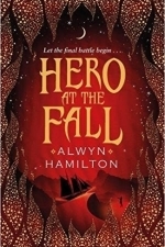 Hero at the Fall: Rebel of the Sands Book 3