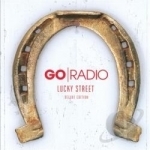 Lucky Street by Go Radio