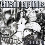 Chicano Rap Oldies, Vol. 4 by Mister D