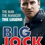 Big Jock: The Real Jock Wallace