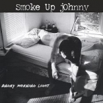 Angry Morning Light by Smoke Up jOhnny