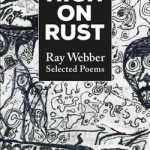 High on Rust: Selected Poems