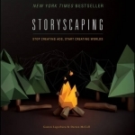 Storyscaping: Stop Creating Ads, Start Creating Worlds