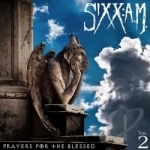 Prayers for the Blessed, Vol. 2 by Sixx Am