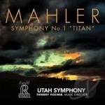 Mahler: Symphony No. 1 &quot;Titan&quot; by Fischer / Mahler / Utah Symphony