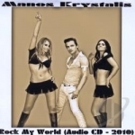 Rock My World by Manos Krystalis