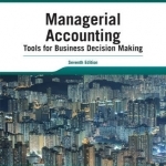 Managerial Accounting: Tools for Business Decision Making