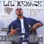 Down 2 Ride by Lil&#039; Menace