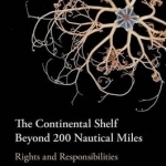 The Continental Shelf Beyond 200 Nautical Miles: Rights and Responsibilities