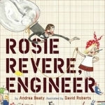 Rosie Revere, Engineer