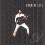 Burning Love by Elvis Presley