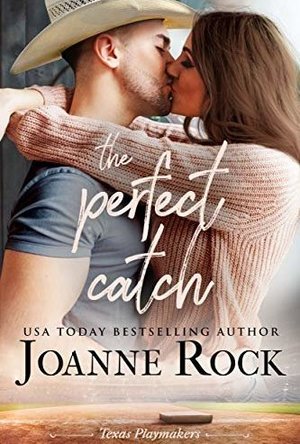 The Perfect Catch (Texas Playmakers #1)