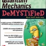 Quantum Mechanics Demystified