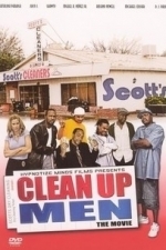Clean Up Men: The Movie (2005)