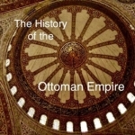 The  History of the Ottoman Empire