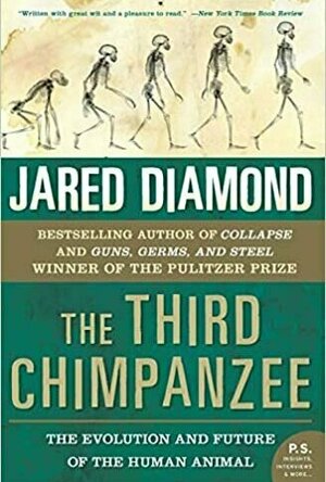 The Third Chimpanzee: The Evolution and Future of the Human Animal