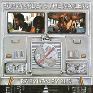 Babylon by Bus by Bob Marley and The Wailers