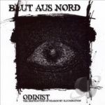Odinist: The Destruction of Reason by Illumination by Blut Aus Nord