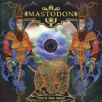 Crack the Skye by Mastodon