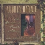 Bluegrass Fiddle Album by Aubrey Haynie