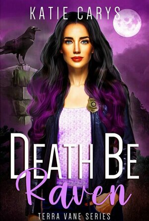 Death Be Raven (Terra Vane #3)