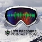 Low Pressure Podcast: The Podcast for Skiers