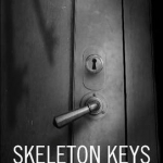 Skeleton Keys: Workplace Hauntings